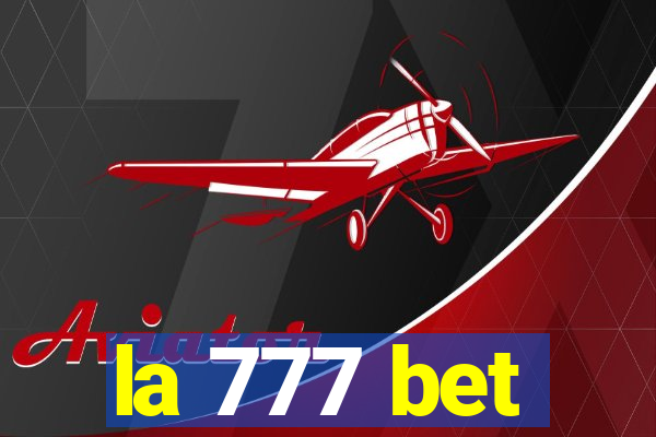 la 777 bet